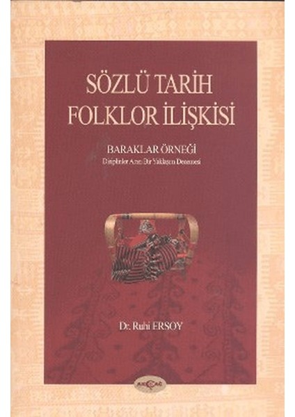 Sözlü Tarih Folklor Ilişkisi