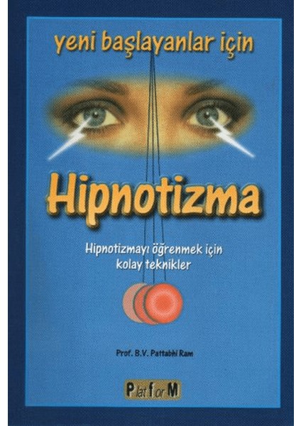 Yeni Başlayanlar Için Hipnotizma