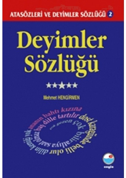 Deyimler Sözlüğü - Atasözleri ve Deyimler Sözlüğü 2