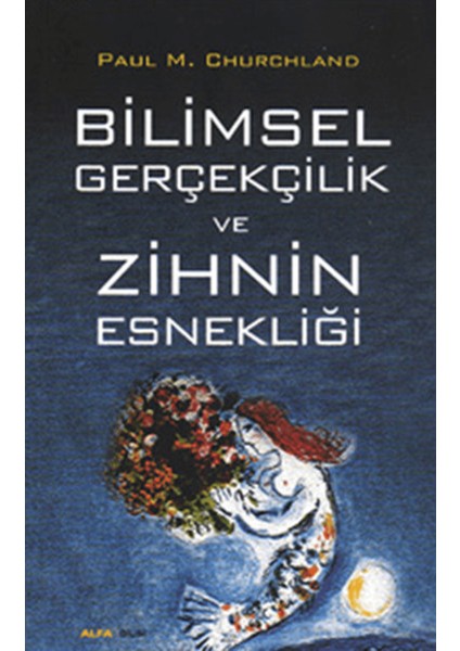 Bilimsel Gerçekçilik ve Zihnin Esnekliği