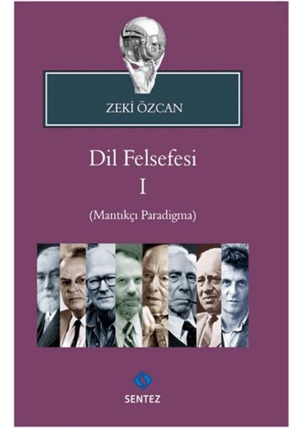 Dil Felsefesi 1 - (Mantıkçı Paradigma)