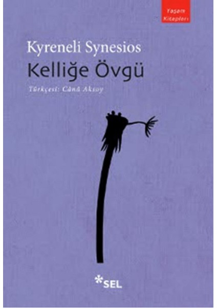 Kelliğe Övgü