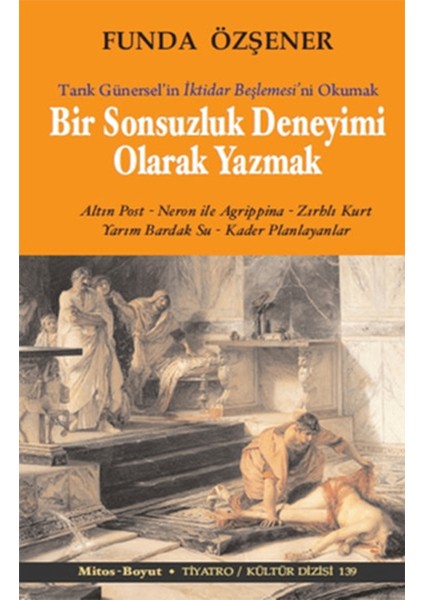 Bir Sonsuzluk Deneyimi Olarak Yazmak