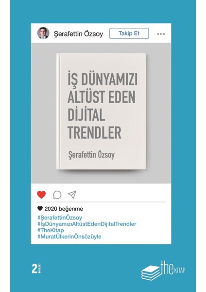 Iş Dünyamızı Altüst Eden Dijital Trendler