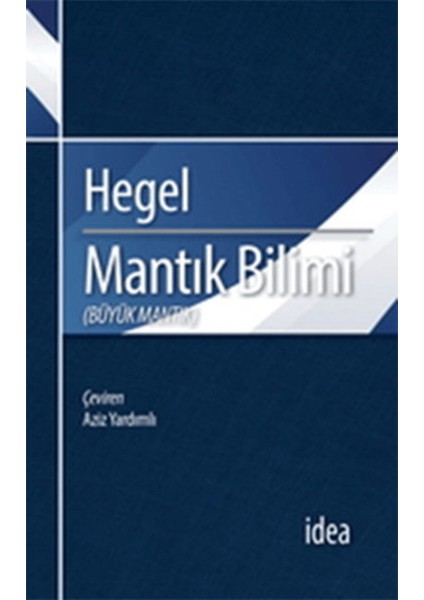 Mantık Bilimi - Büyük Mantık