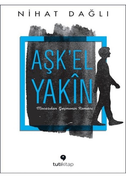 Aşk'el Yakın