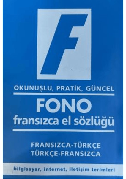 Fransızca / Türkçe – Türkçe / Fransızca El Sözlüğü