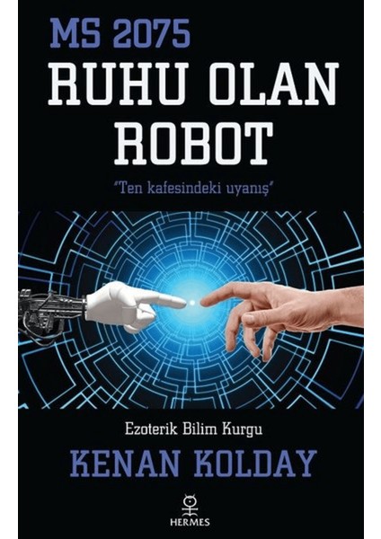 Ruhu Olan Robot