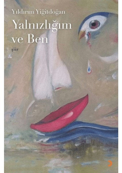 Yalnızlığım ve Ben