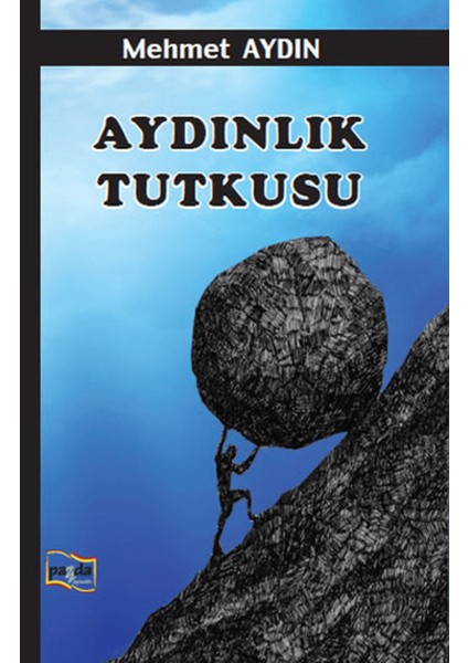 Aydınlık Tutkusu