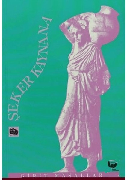 Şeker Kaynana Girit Masalları