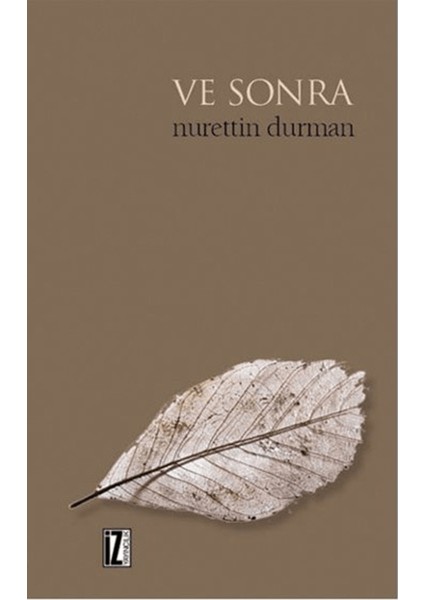 ve Sonra