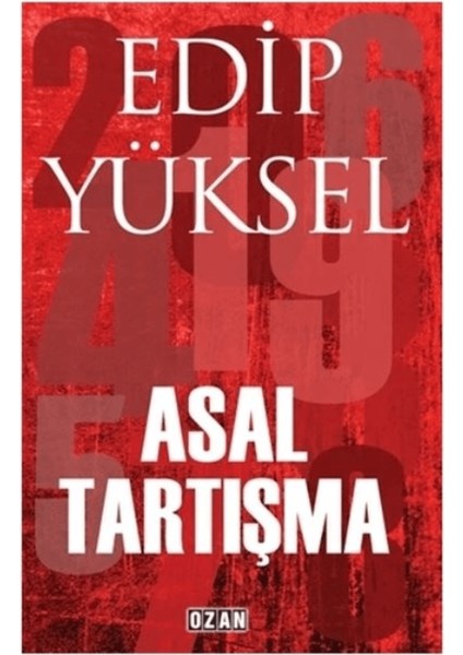 Asal Tartışma