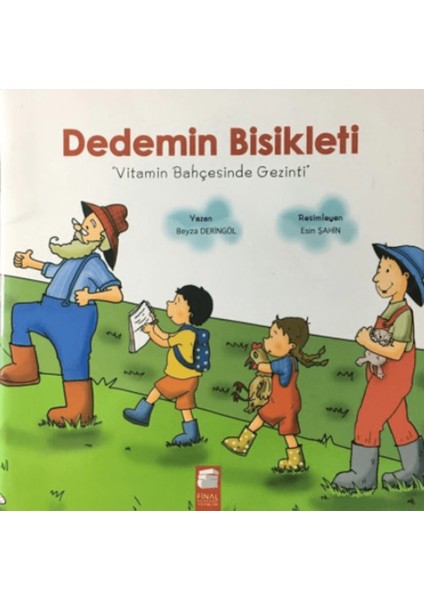Dedemin Bisikleti - Vitamin Bahçesinde Gezinti