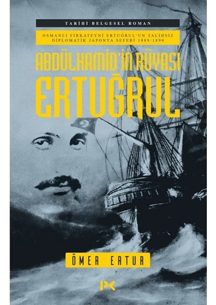 Abdülhamid’in Rüyası Ertuğrul