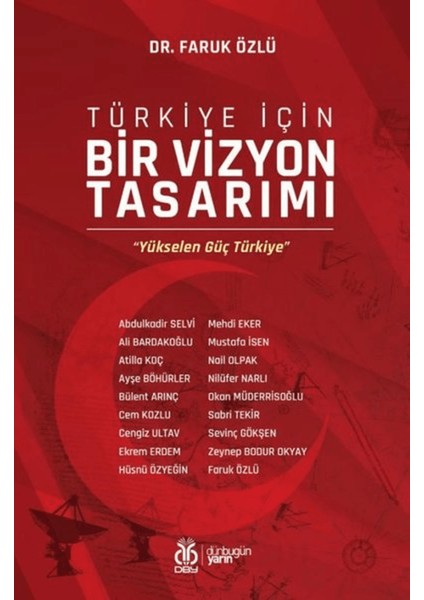 Türkiye Için Bir Vizyon Tasarımı