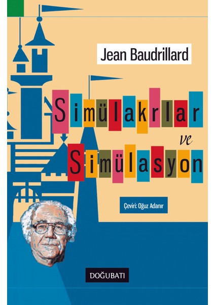 Simülakrlar ve Simülasyon