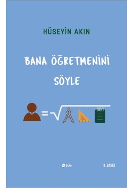 Bana Öğretmenini Söyle
