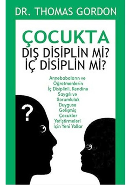 Çocukta Dış Disiplin Mi? Iç Disiplin Mi?