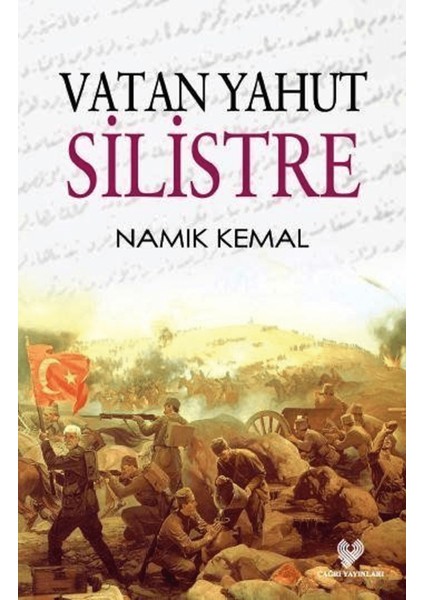 Vatan Yahut Silistre (Osmanlı Türkçesi Aslı ile Birlikte)