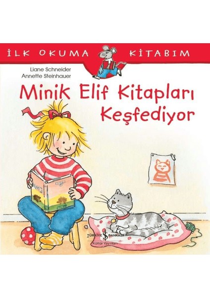 Minik Elif Kitapları Keşfediyor - Ilk Okuma Kitabım