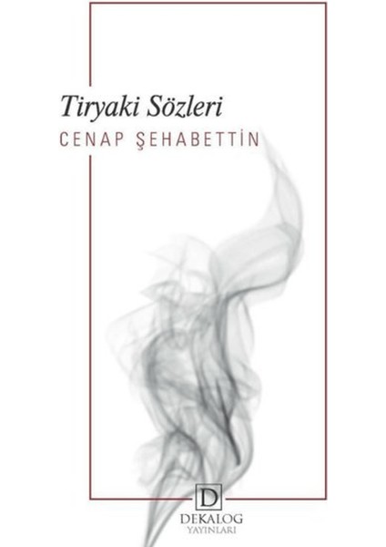 Tiryaki Sözleri