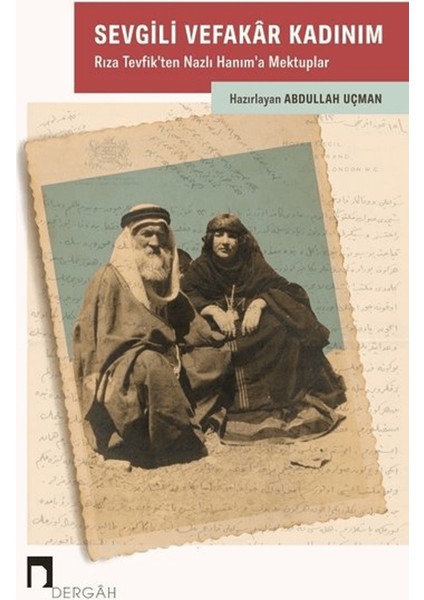 Sevgili Vefakar Kadınım
