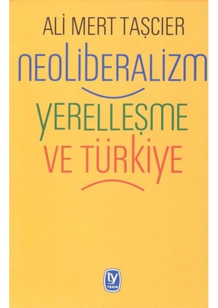 Neoliberalizm Yerelleşme ve Türkiye