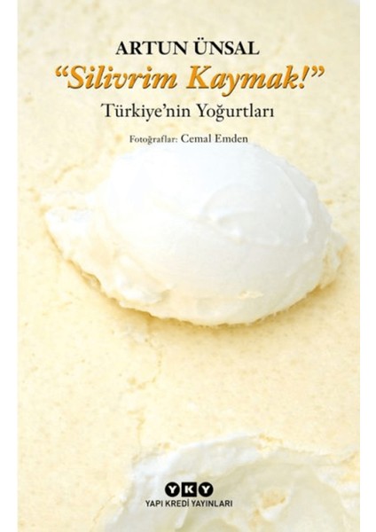 Silivrim Kaymak!