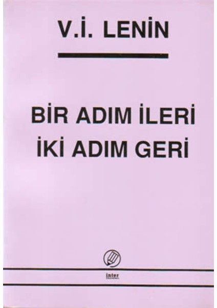 Bir Adım Ileri Iki Adım Geri