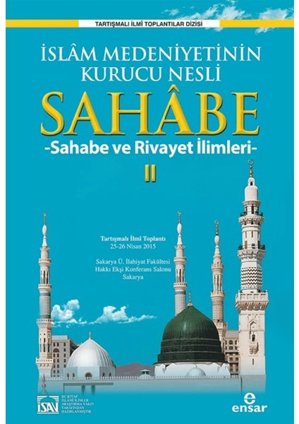 Islam Medeniyetinin Kurucu Nesli Sahabe 2
