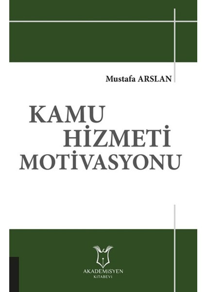 Kamu Hizmeti Motivasyonu