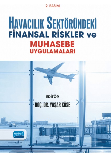 Havacılık Sektöründeki Finansal Riskler ve Muhasebe Uygulamaları