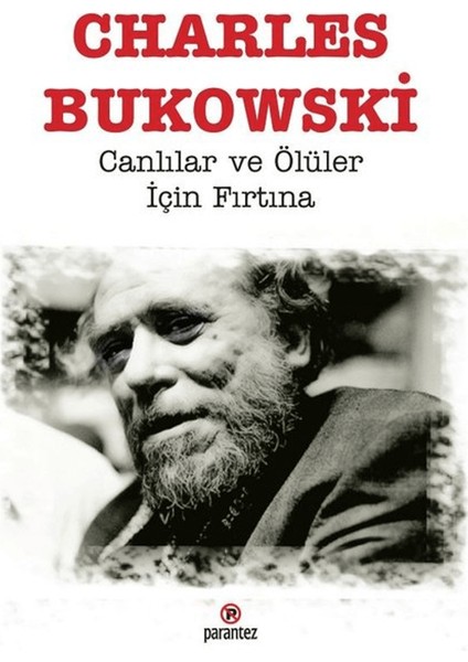 Canlılar ve Ölüler Için Fırtına