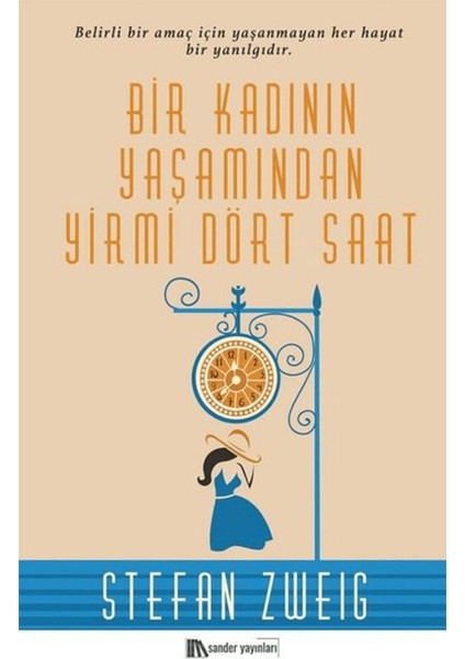 Bir Kadının Yaşamından Yirmi Dört Saat