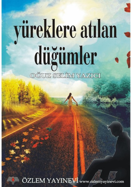 Yüreklere Atılan Düğümler