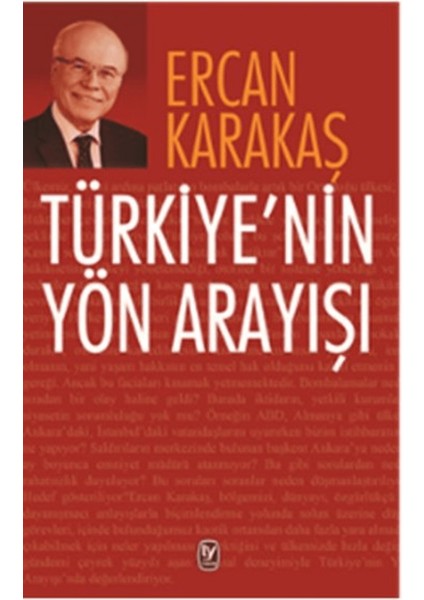 Türkiye'nin Yön Arayışı