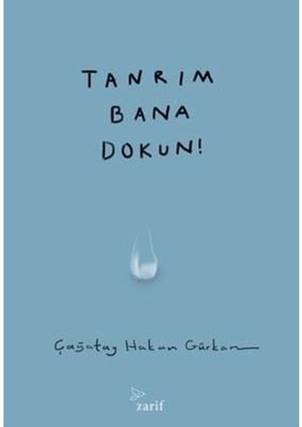 Tanrım Bana Dokun!
