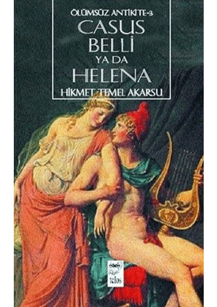 Casus Belli Ya Da Helena Ölümsüz Antikite-3