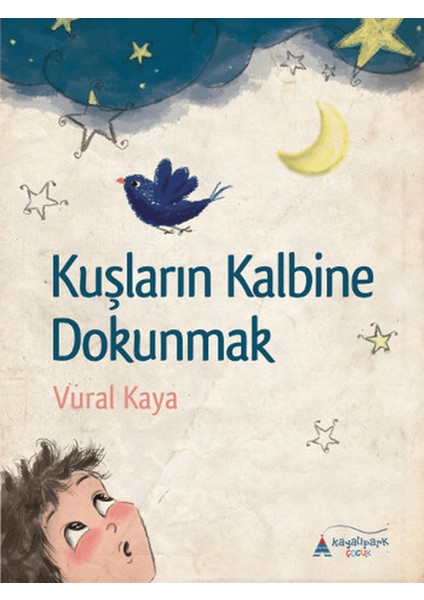 Kuşların Kalbine Dokunmak