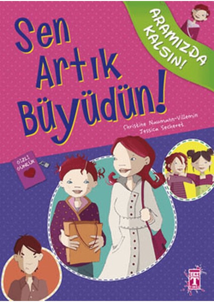 Sen Artık Büyüdün!