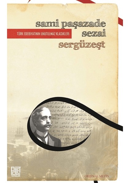 Sergüzeşt (Orjinal Metin)
