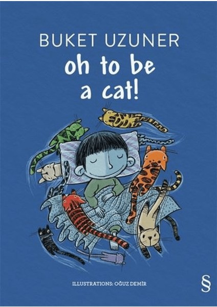Oh To Be A Cat!