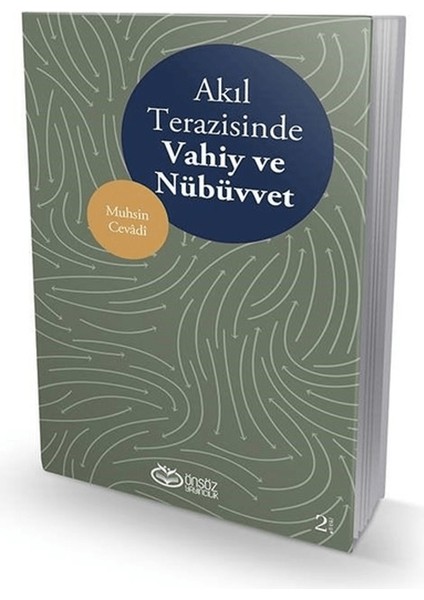 Akıl Terazisinde Vahiy ve Nübüvvet