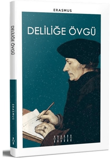 Deliliğe Övgü