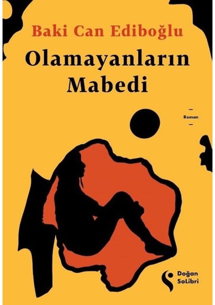 Olamayanların Mabedi
