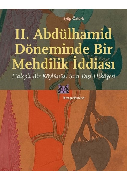 Iı. Abdülhamid Döneminde Bir Mehdilik Iddiası