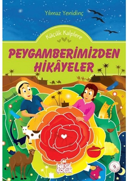 Küçük Kalplere Peygamberimizden Hikayeler