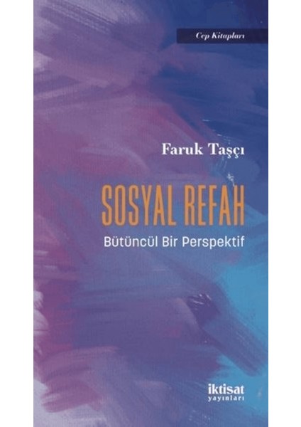 Sosyal Refah - Bütüncül Bir Perspektif