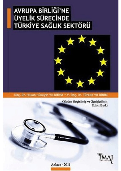 Avrupa Birliği’ne Üyelik Sürecinde Türkiye Sağlık Sektörü